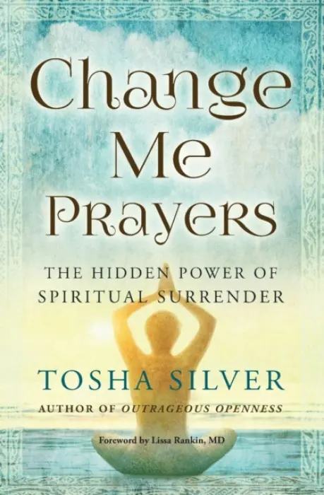 Change Me Prayers - Silver Tosha