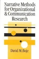 Narrative Methods for Organizational & Communication Research - Boje, David