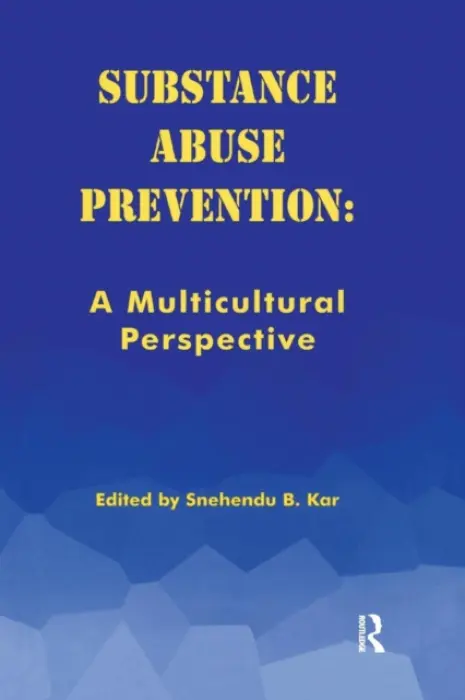 Substance Abuse Prevention - Snehendu, Kar