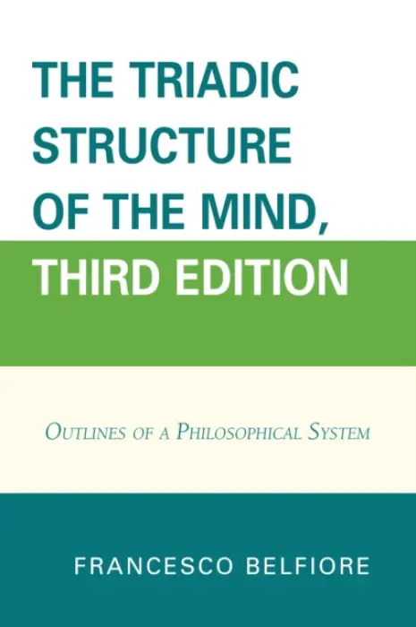 Triadic Structure of the Mind - Belfiore, Francesco