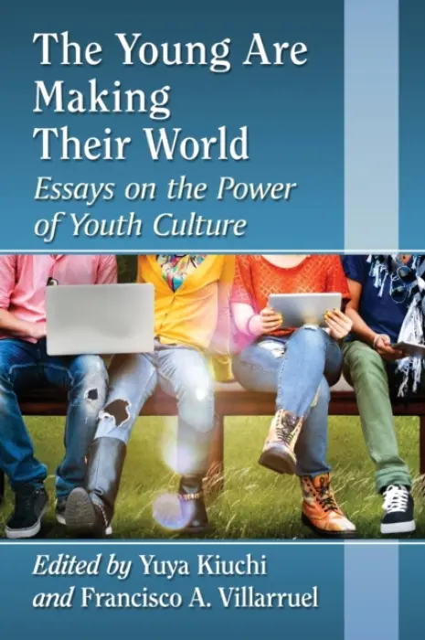 Young Are Making Their World