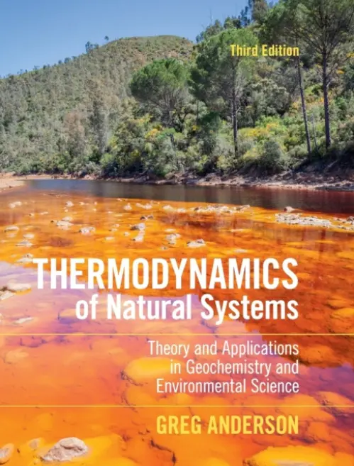 Thermodynamics of Natural Systems - Anderson, Greg (University of Toronto)