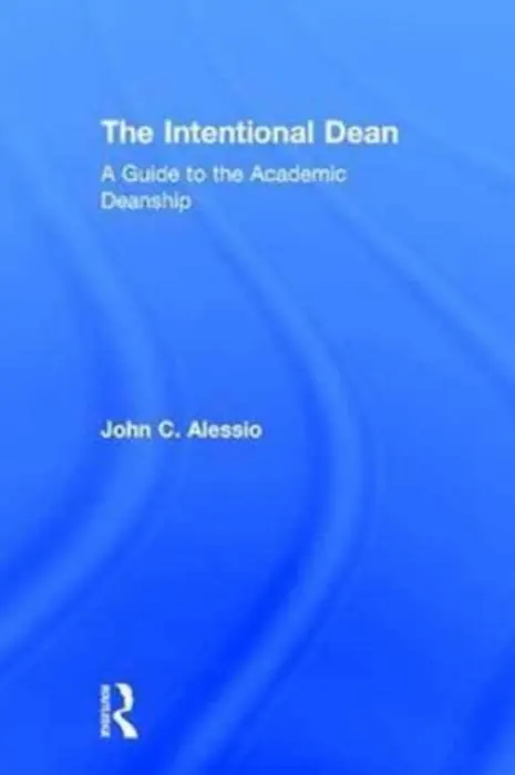 Intentional Dean - Alessio, John C. (St. Cloud State University, USA)