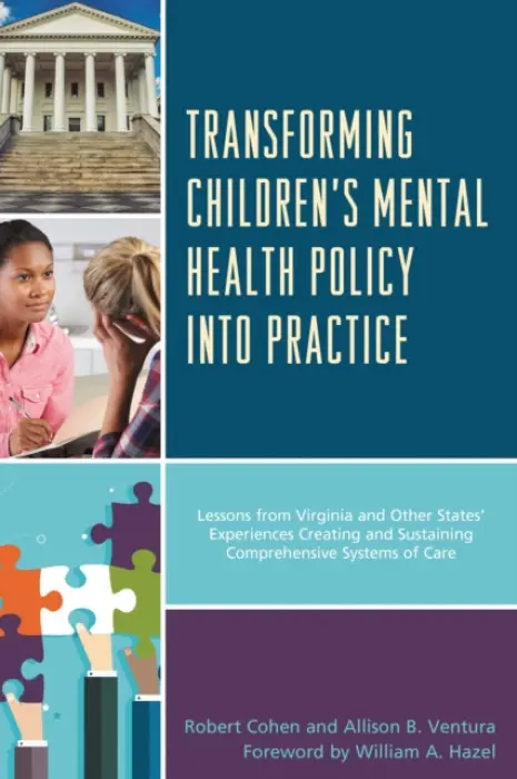 Transforming Children's Mental Health Policy into Practice - Cohen, Robert a Ventura, Allison B.