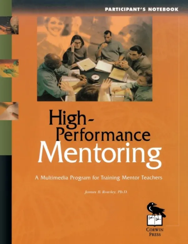High-Performance Mentoring Participant's Notebook - Rowley, James B a Hart, Patricia  M.