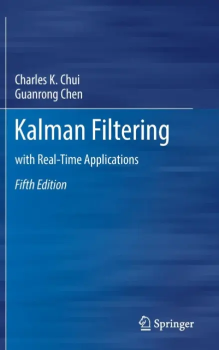 Kalman Filtering - Chui, Charles K. a Chen, Guanrong