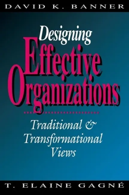 Designing Effective Organizations - Banner, David K.