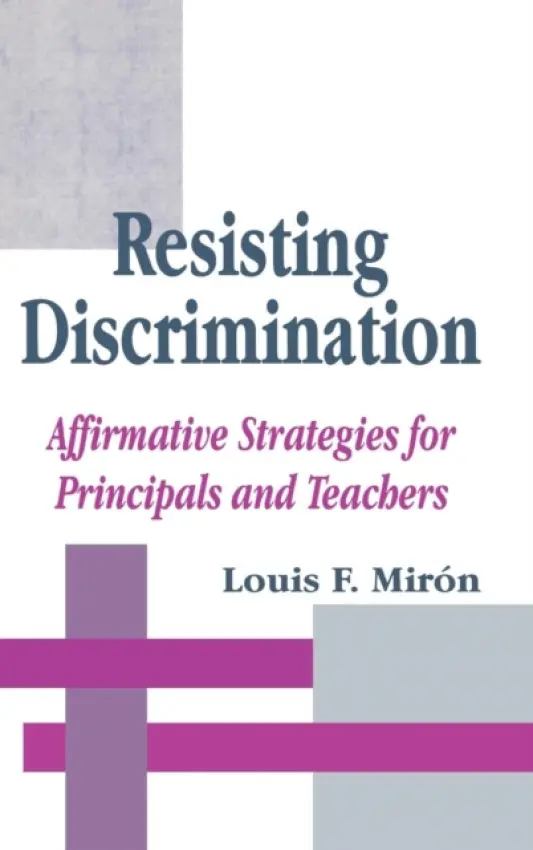 Resisting Discrimination - Miron, Luis
