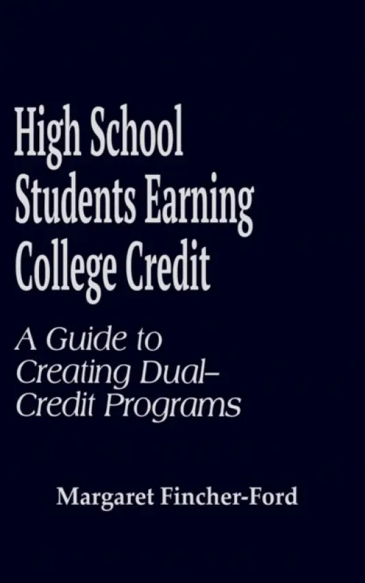 High School Students Earning College Credit - Fincher-Ford, Margaret