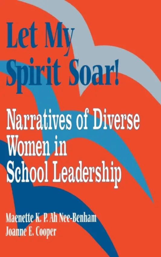 Let My Spirit Soar! - Benham, Maenette K. P. a Cooper, Joanne