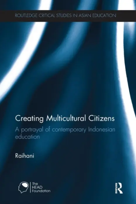 Creating Multicultural Citizens - Raihani (The University of Western Australia)
