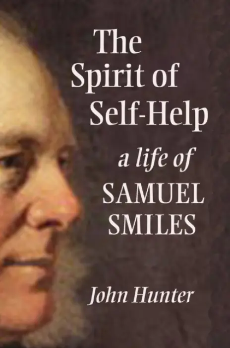 Spirit of Self-Help - Hunter, John