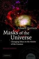 Masks of the Universe - Harrison, Edward (University of Arizona)