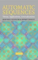 Automatic Sequences - Allouche, Jean-Paul (Universite de Paris XI) a Shallit, Jeffrey (University of Waterloo, Ontario)
