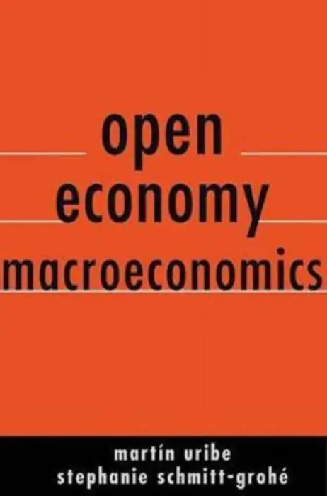 Open Economy Macroeconomics - Uribe, Martin a Schmitt-Grohe, Stephanie
