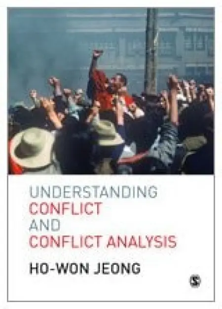 Understanding Conflict and Conflict Analysis - Jeong, Ho-Won
