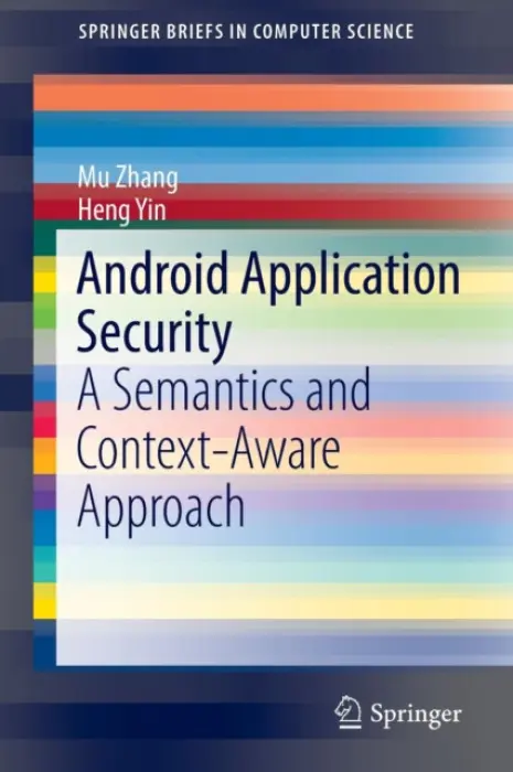 Android Application Security - Zhang, Mu a Yin, Heng