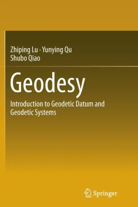 Geodesy - Lu, Zhiping a Qu, Yunying a Qiao, Shubo