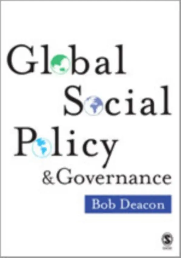 Global Social Policy and Governance - Deacon, Bob