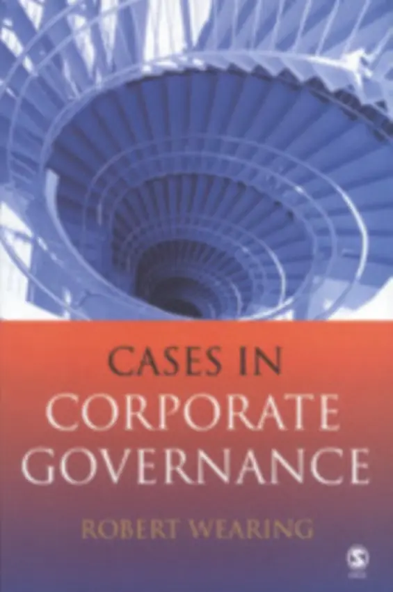 Cases in Corporate Governance - Wearing, Robert T