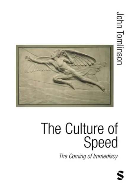 Culture of Speed - Tomlinson, John