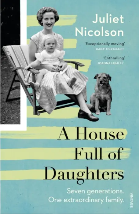 House Full of Daughters - Nicolson, Juliet