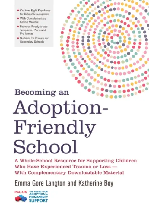 Becoming an Adoption-Friendly School - Langton, Emma Gore a Boy, Katherine