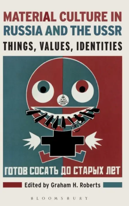 Material Culture in Russia and the USSR