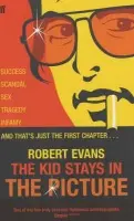 Kid Stays in the Picture - Evans, Robert Alan