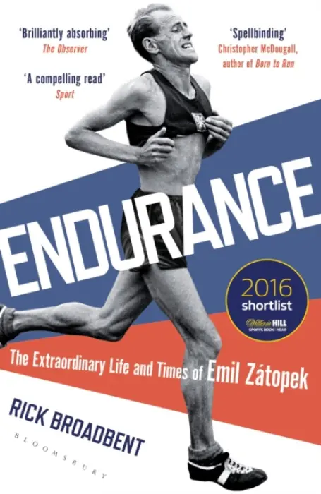 Endurance (The Extraordinary Life and Times of Emil Zatopek) - Rick Broadbent