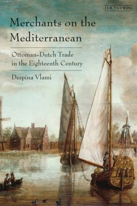 Merchants on the Mediterranean - Vlami, Despina (Academy of Athens, Greece)