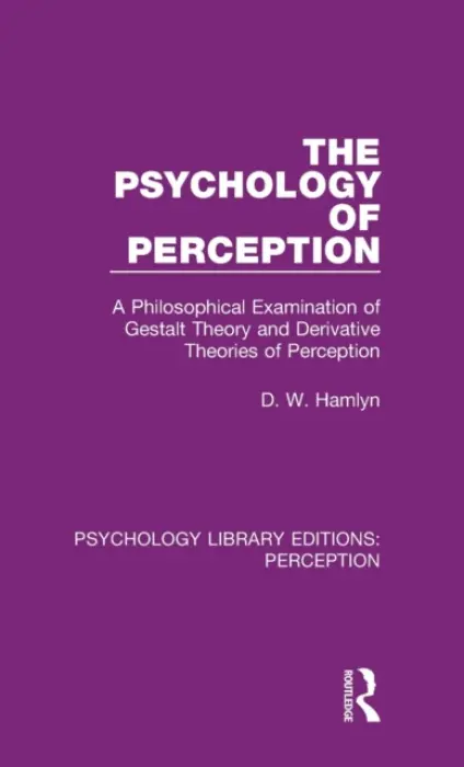 Psychology of Perception - Hamlyn, D. W.