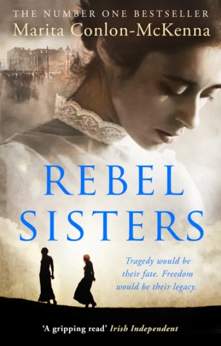 Rebel Sisters - Marita Conlon-McKenna