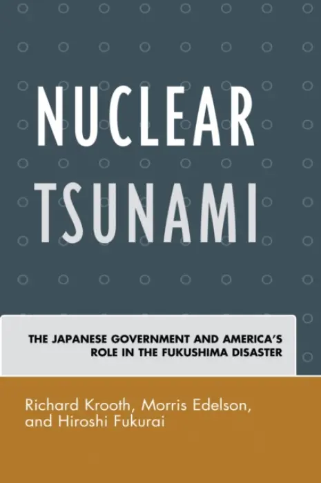 Nuclear Tsunami - Krooth, Richard a Edelson, Morris a Fukurai, Hiroshi