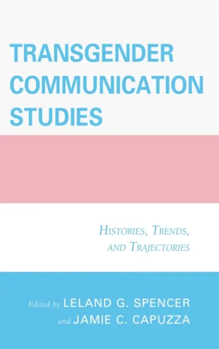 Transgender Communication Studies