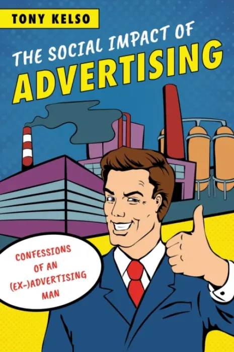 Social Impact of Advertising - Kelso, Tony