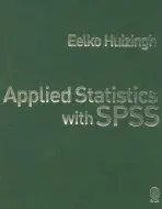 Applied Statistics with SPSS - Huizingh, Eelko K R E