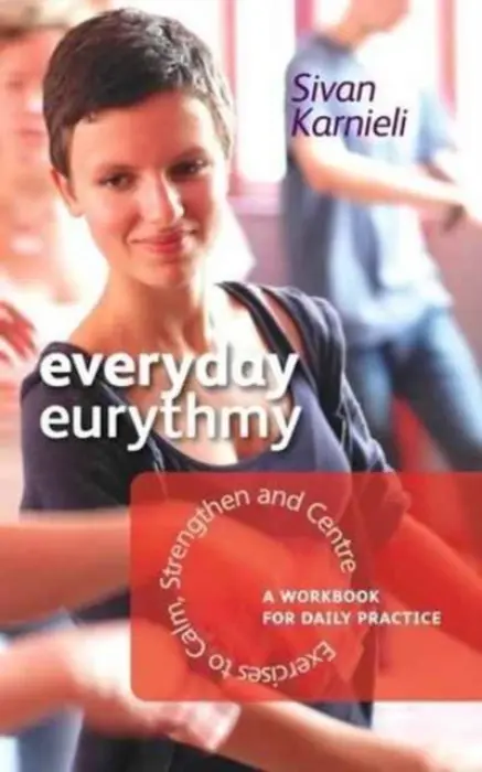 Everyday Eurythmy - Karnieli, Sivan