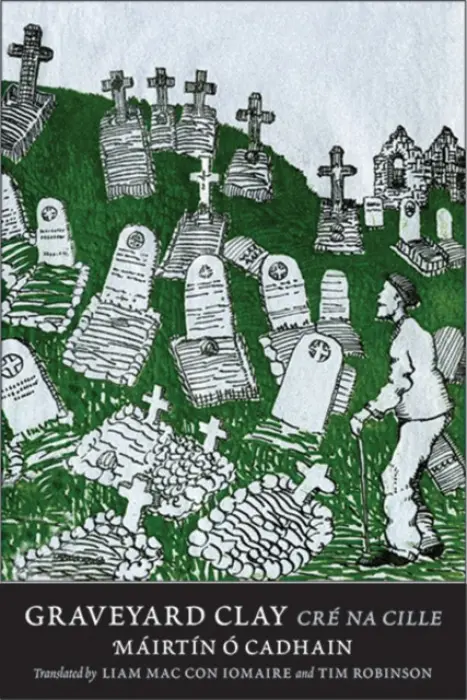 Graveyard Clay (Cre na Cille) - Mairtin O Cadhain