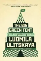 Big Green Tent - Ulitskaya, Ludmila