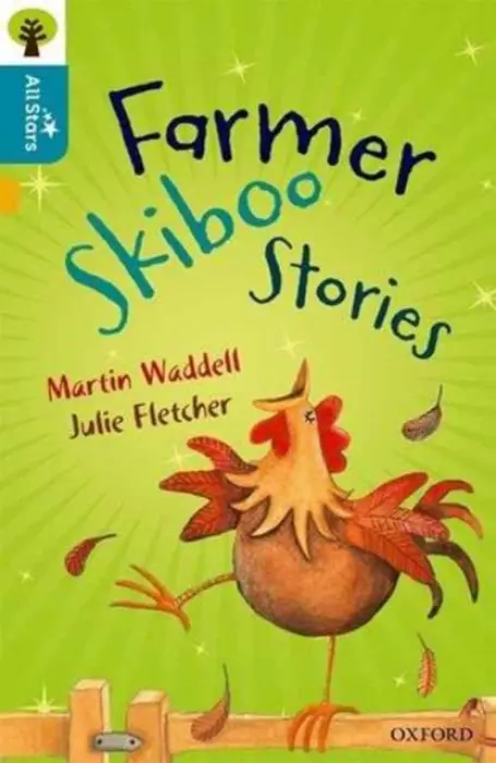 Oxford Reading Tree All Stars: Oxford Level 9 Farmer Skiboo Stories - Waddell a Fletcher a Sage