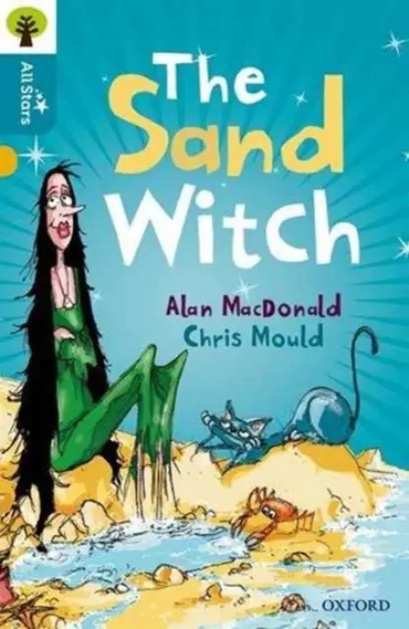 Oxford Reading Tree All Stars: Oxford Level 9 The Sand Witch - MacDonald a Mould a Sage