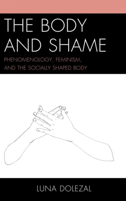 Body and Shame - Dolezal, Luna