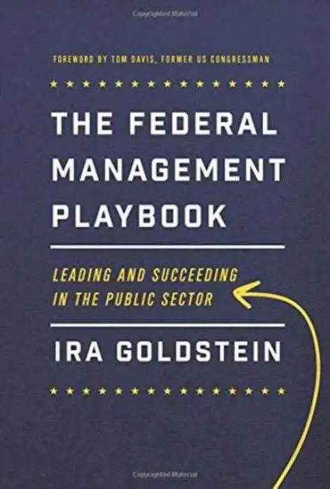 Federal Management Playbook - Goldstein, Ira