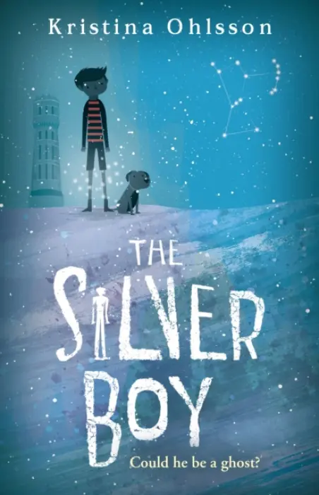 The Silver Boy - Kristina Ohlssonová