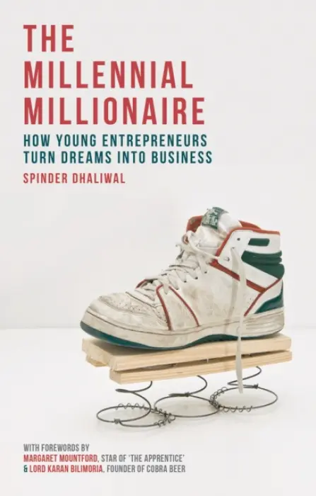 Millennial Millionaire - Dhaliwal, Spinder (University of Westminster, London)