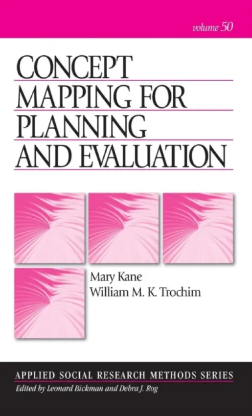 Concept Mapping for Planning and Evaluation - Kane, Mary A. a Trochim, William