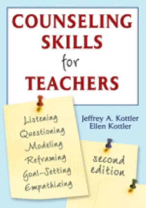 Counseling Skills for Teachers - Kottler, Jeffrey A., Ph.D. a Kottler, Ellen