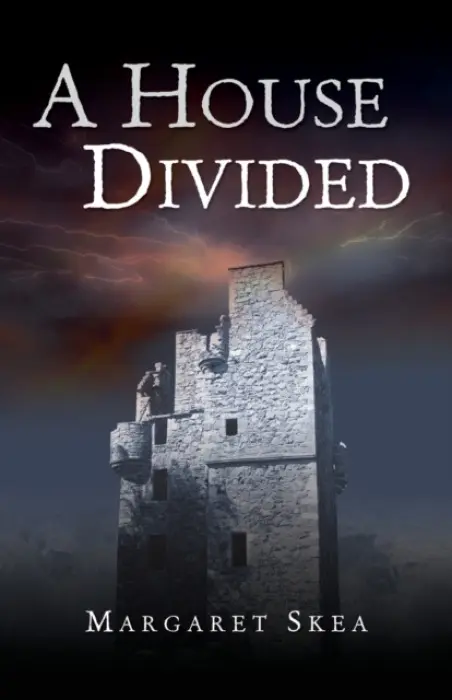 A House Divided - Margaret Skea