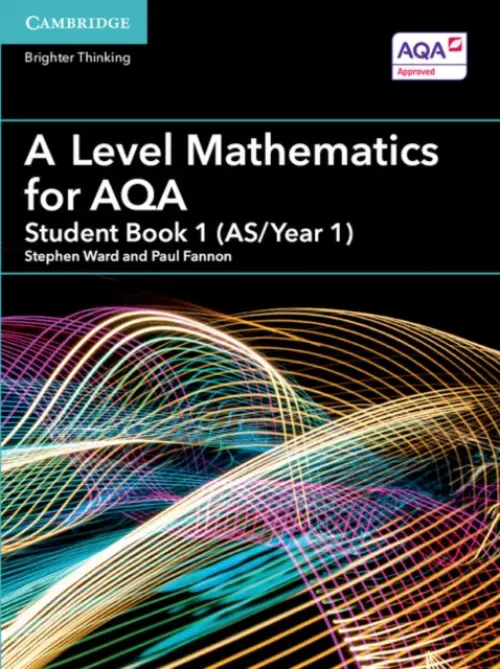 A Level Mathematics for Aqa Student Book, As/Year 1 - Fannon Paul